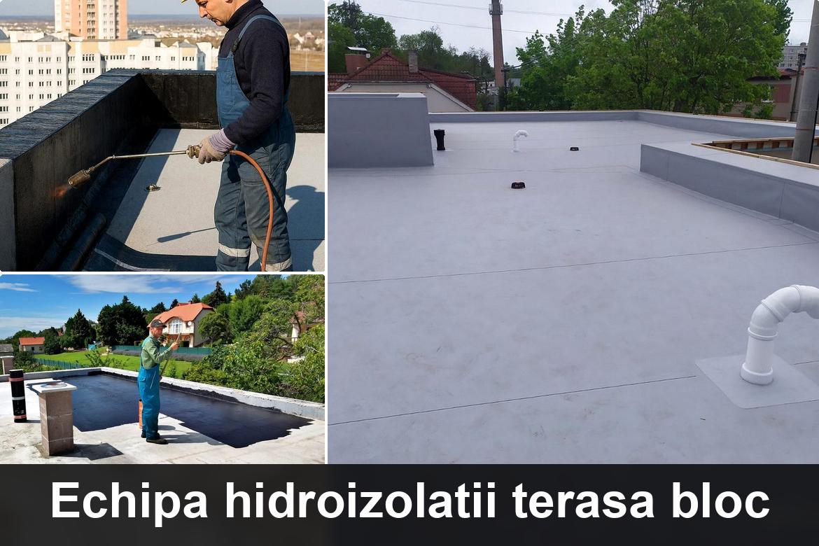 hidroizolatii terase ciulnita